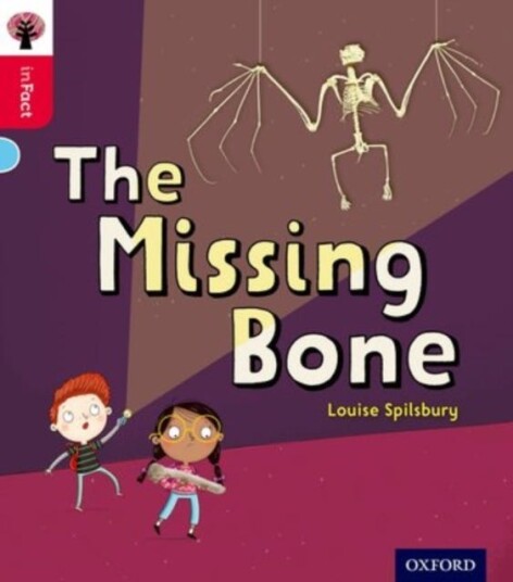 Oxford Reading Tree Infact: Oxford Level 4: The Missing Bone Av Louise Spilsbury