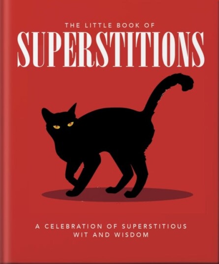 The Little Book of Superstitions The Little Book of Superstitions