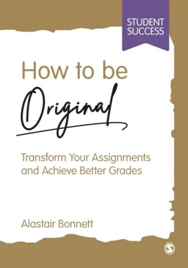How To Be Original Av Alastair Bonnett