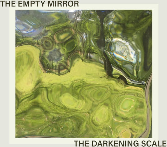 Darkening Scale Empty Mirror CD