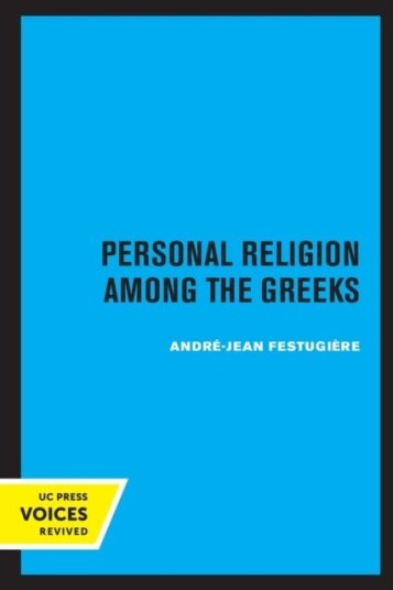 Personal Religion Among the Greeks Personal Religion Among the Greeks