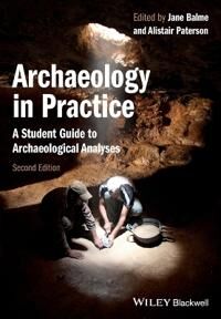 Balme J A Student Guide to Archaeological Analyses