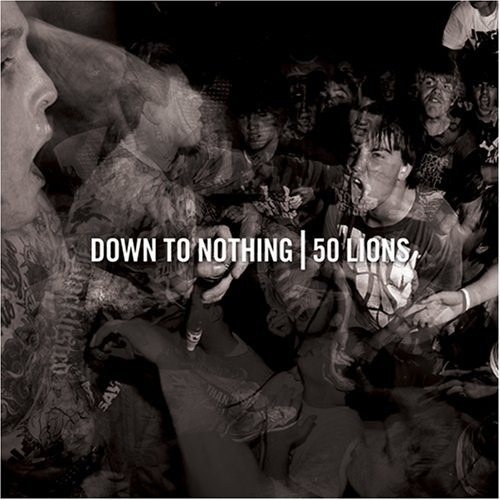 Down To Nothing Split CD
