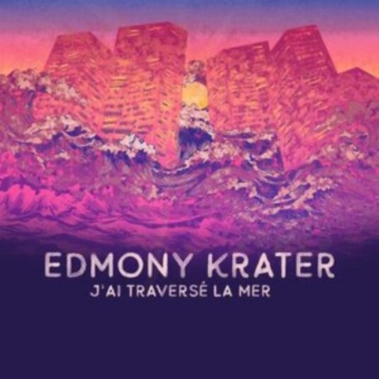 Edmony Krater  J'ai Traversé La Mer  LP/Vinyl