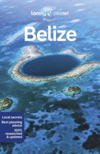 Lonely Planet Belize Av Lonely Planet, Paul Harding