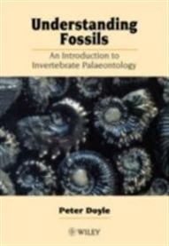 Understanding fossils: an introduction to invertebrate palaeontology