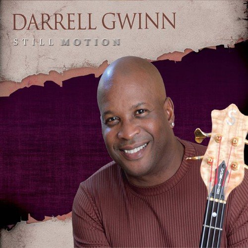 Darrell Gwinn  Still Motion  CD