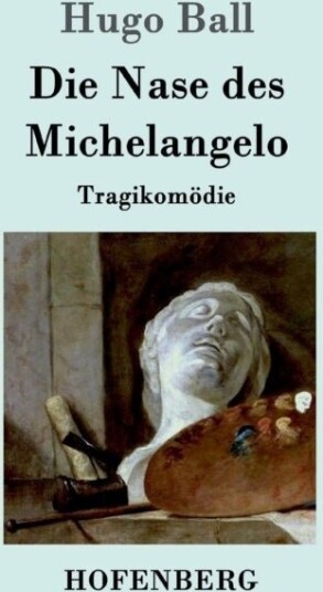 Die Nase des Michelangelo