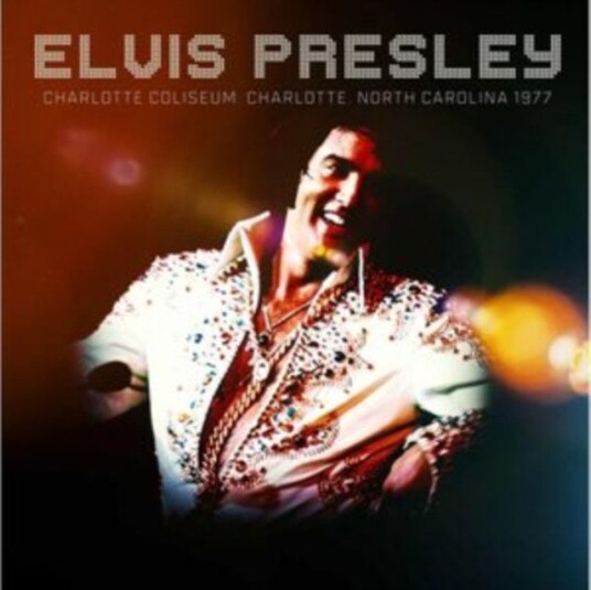 Elvis Presley  Charlotte Coliseum  CD