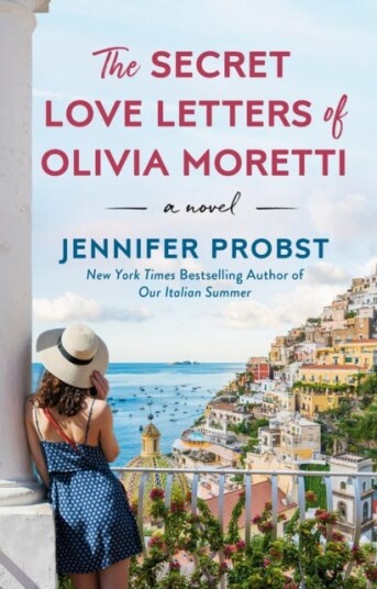 The Secret Love Letters Of Olivia Moretti Av Jennifer Probst