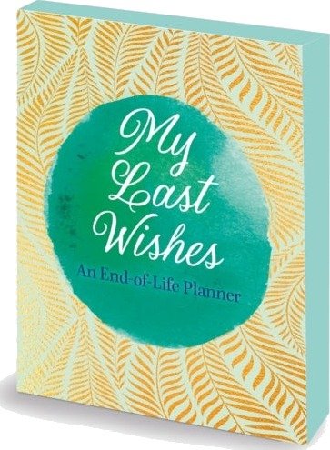 My Last Wishes