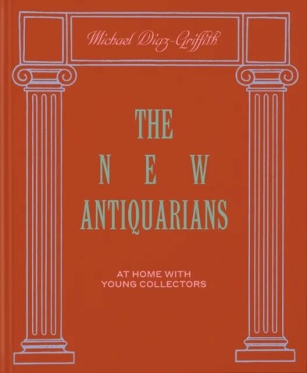 The New Antiquarians Av Michael Diaz-Griffith