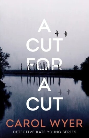 A Cut For A Cut Av Carol Wyer