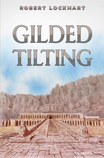 Gilded Tilting Gilded Tilting