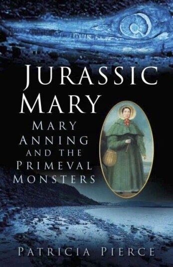 Jurassic Mary Av Patricia Pierce Jurassic Mary Av Patricia Pierce