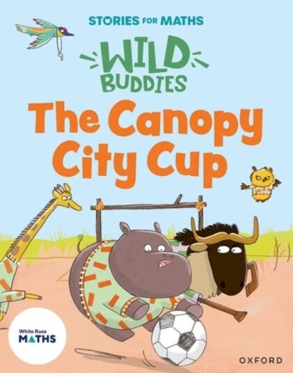 Stories for Maths: The Canopy City Cup Stories for Maths: The Canopy City Cup