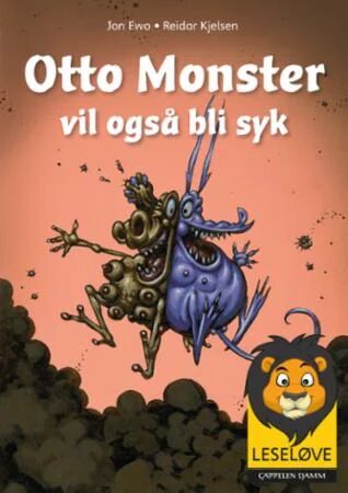 Otto Monster Vil Også Bli Syk Av Jon Ewo Otto Monster Vil Også Bli Syk Av Jon Ewo