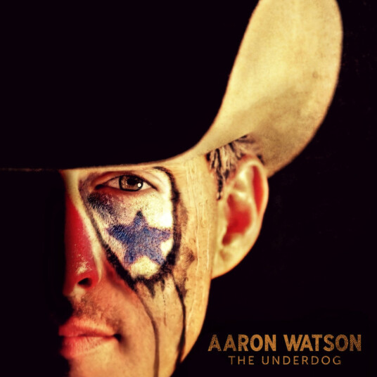 Aaron Watson The Underdog CD