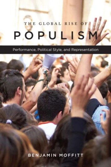 The Global Rise Of Populism Av Benjamin Moffitt