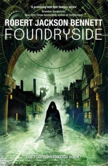Foundryside Av Robert Jackson Bennett Foundryside Av Robert Jackson Bennett
