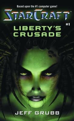 StarCraft: Liberty's Crusade Liberty's Crusade