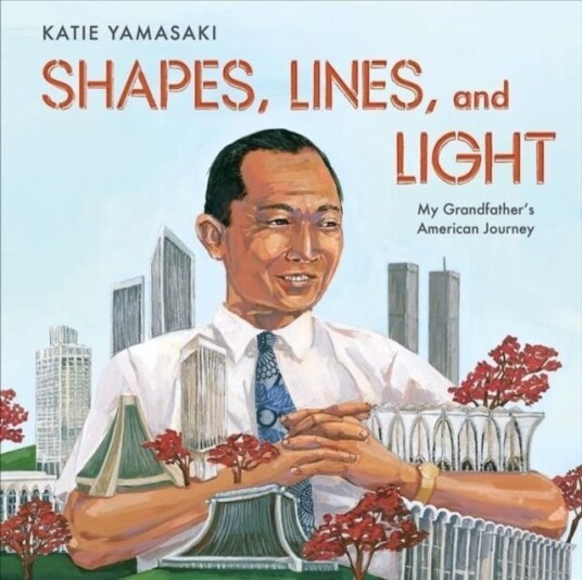 Shapes Lines and Light  My Grandfather's American Journey