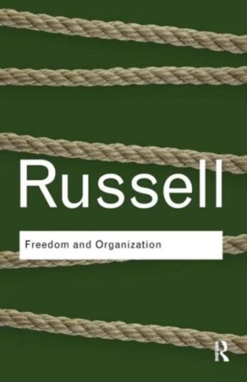 Freedom And Organization Av Bertrand Russell