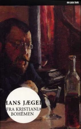 Fra Kristiania-Bohemen Av Hans Jæger
