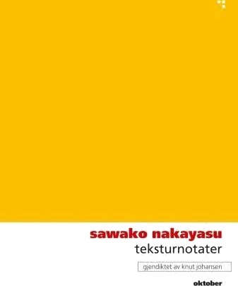 Teksturnotater Av Sawako Nakayasu