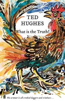What Is The Truth? Av Ted Hughes