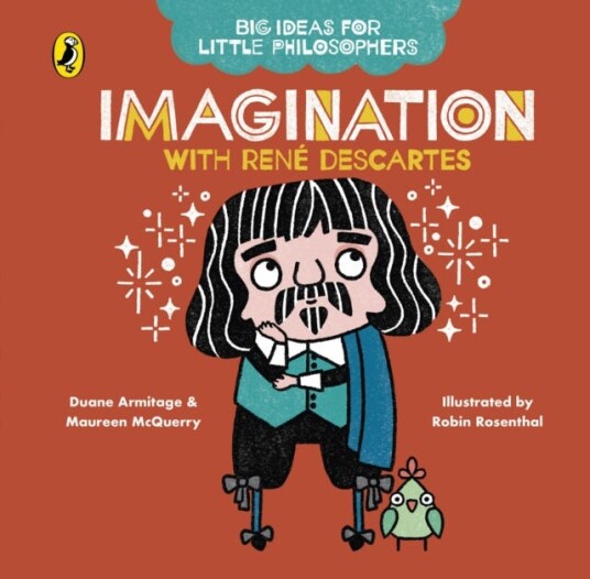 Big Ideas For Little Philosophers: Imagination With Descartes Av Duane Armitage, Maureen Mcquerry