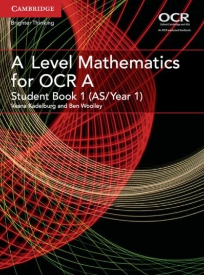 A Level Mathematics For Ocr Student Book 1 (As/year 1) Av Ben Woolley
