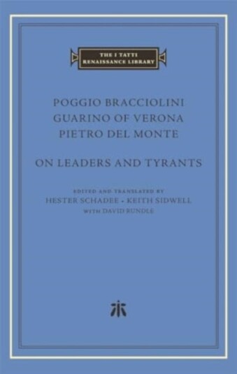 On Leaders and Tyrants On Leaders and Tyrants