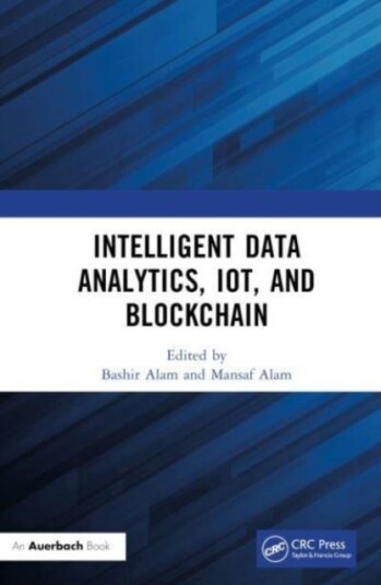 Intelligent Data Analytics IoT and Blockchain