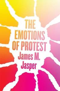 Jasper James M. The Emotions of Protest