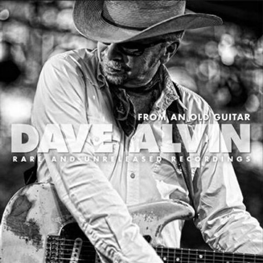 Dave Alvin From An Old Guitar Vinyl Dave Alvin From An Old Guitar Vinyl