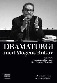Rukov, Elsebeth Nielsen og Mogens Dramaturgi med Mogens Rukov (8759333685)