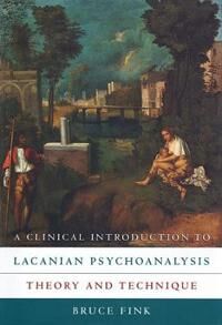 Fink Bruce A Clinical Introduction to Lacanian Psychoanalysis