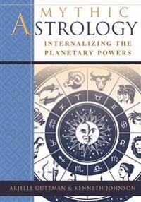 Guttman, Ariel Mythic Astrology (1635618533) Guttman, Ariel Mythic Astrology (1635618533)
