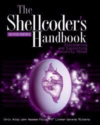 The Shellcoder'S Handbook Av Chris Anley, John Heasman, Felix Lindner, Gerardo Richarte