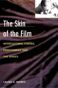 Marks Laura U. The Skin of the Film Marks Laura U. The Skin of the Film
