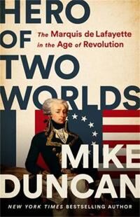 Hero Of Two Worlds Av Mike Duncan