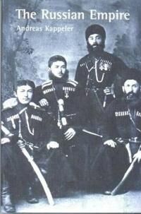 Kappeler Andreas The Russian Empire