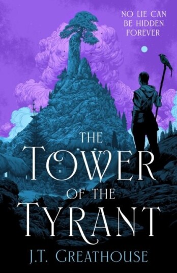 The Tower of the Tyrant The Tower of the Tyrant