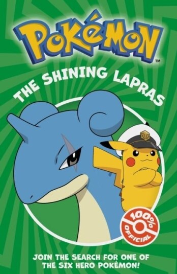 Pokemon: The Shining Lapras Chapter Book Pokemon: The Shining Lapras Chapter Book