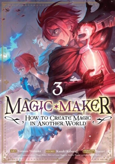 Magic Maker: How to Create Magic in Another World Manga Vol. 3 Magic Maker: How to Create Magic in Another World Manga Vol. 3