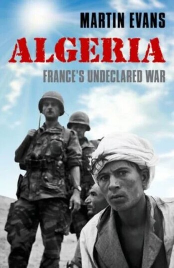 Algeria Av Martin (Professor Of Contemporary History University Of Portsmouth) Evans