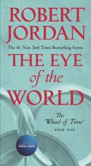 The Eye of the World The Eye of the World