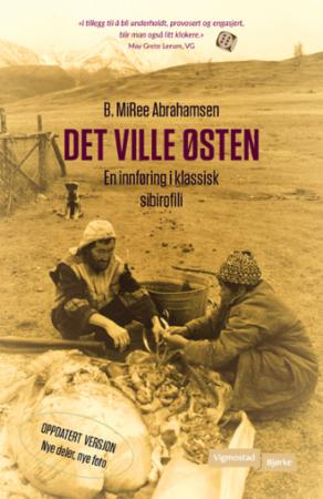 Det Ville Østen Av B. Miree Abrahamsen