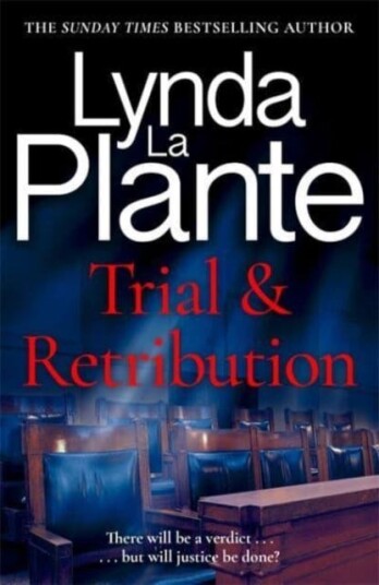 Trial And Retribution Av Lynda La Plante Trial And Retribution Av Lynda La Plante